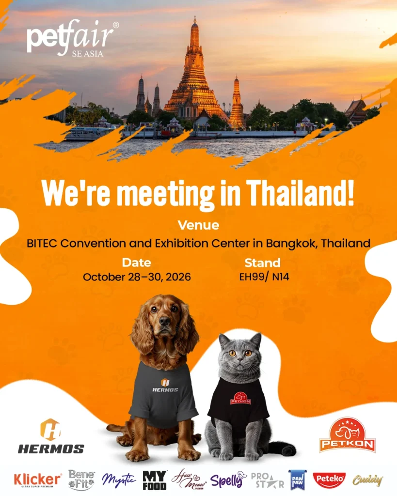 Pet Fair South East Asia 2026 Bangkok – Hermos & Petkon fuar duyurusu